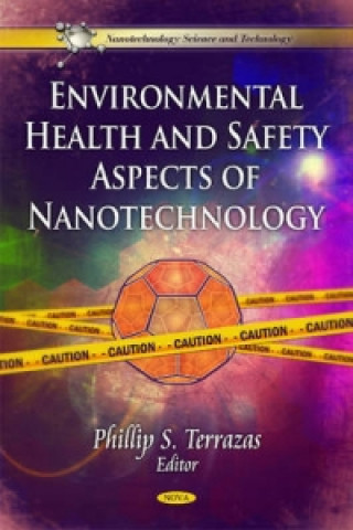 Книга Environmental Health & Safety Aspects of Nanotechnology 