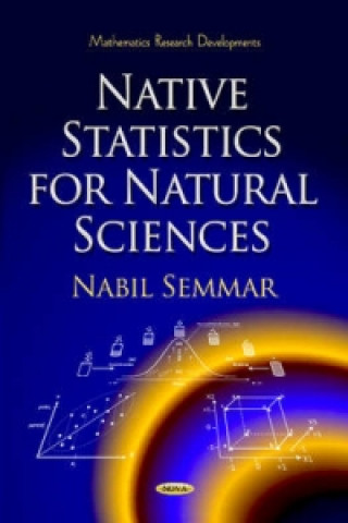Knjiga Native Statistics for Natural Sciences Nabil Semmar
