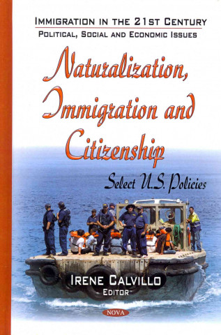 Knjiga Naturalization, Immigration & Citizenship 