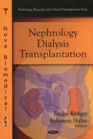 Kniha Nephrology -- Dialysis -- Transplantation 