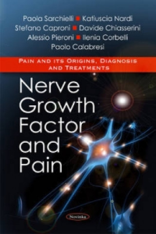 Knjiga Nerve Growth Factor & Pain Paola Sarchielli