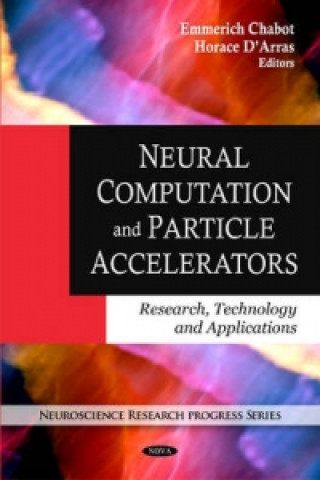 Kniha Neural Computation & Particle Accelerators Horace D'Arras