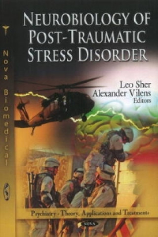 Kniha Neurobiology of Post-Traumatic Stress Disorder 