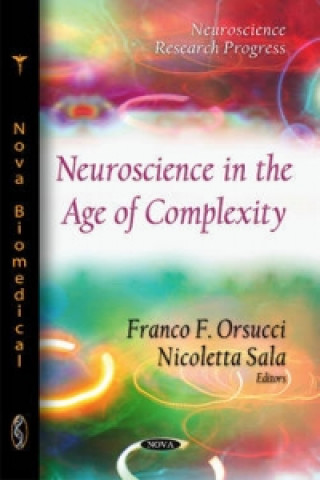 Carte Neuroscience in the Age of Complexity Nicoletta Sala