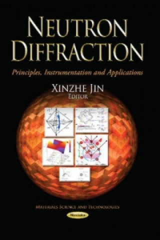 Knjiga Neutron Diffraction Xinzhe Jin