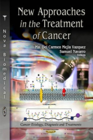 Kniha New Approaches in the Treatment of Cancer Samuel Navarro