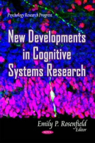 Könyv New Developments in Cognitive Systems Research 