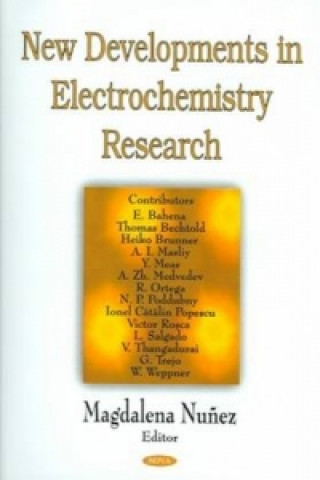 Carte New Developments in Electrochemistry Research Magdalena Nunez