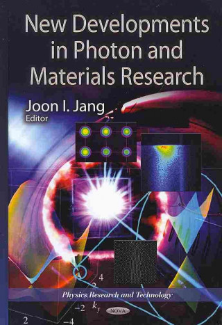 Книга New Developments in Photon & Materials Research Joon I. Jang