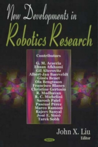 Buch New Developments in Robotics Research John X Liu