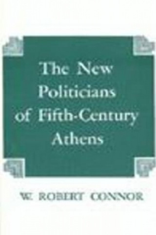 Carte New Politicians of Fifth-century Athens W. Robert Connor