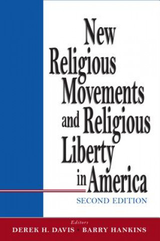 Książka New Religious Movements and Religious Liberty in America Derek H. Davis