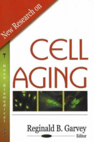 Kniha New Research on Cell Aging Reginald B. Garvey
