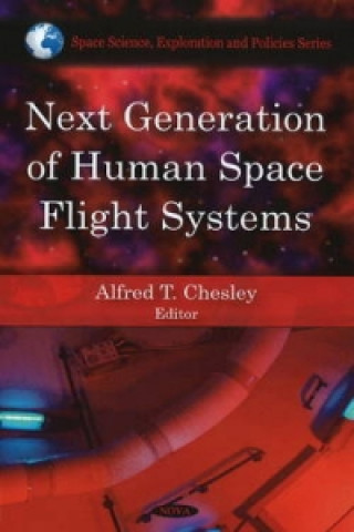 Βιβλίο Next Generation of Human Space Flight Systems 