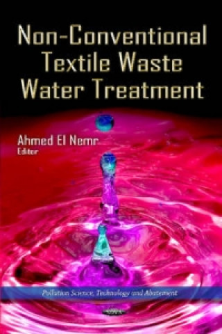 Book Non-Conventional Textile Waste Water Treatment 