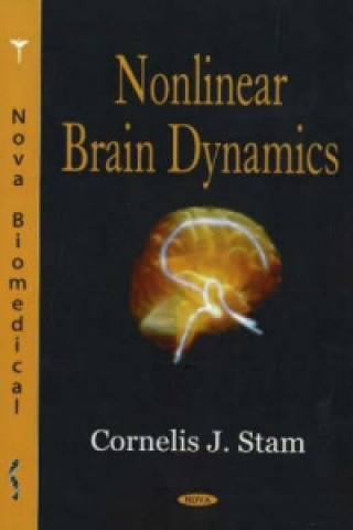 Könyv Nonlinear Brain Dynamics Cornelis J. Stam