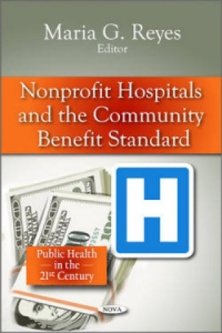 Carte Non-profit Hospitals & the Community Benefit Standard 