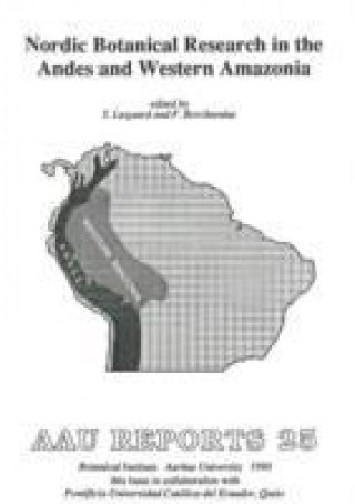 Carte Nordic Botanical Research in the Andes & Western Amazonia F. Borchsenius