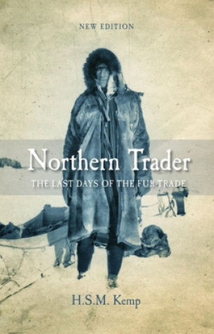 Könyv Northern Trader Harold Stuart Miller Kemp