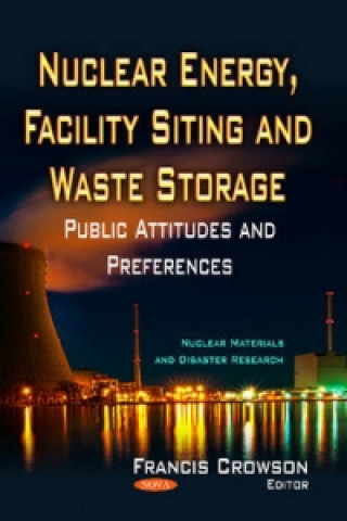 Книга Nuclear Energy, Facility Siting & Waste Storage 