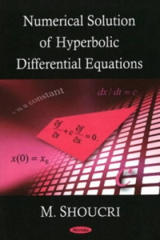 Kniha Numerical Solution of Hyperbolic Differential Equations M. Shoucri