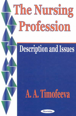 Knjiga Nursing Profession A.A. Timofeeva