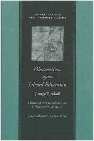 Libro Observations Upon Liberal Education George Turnbull