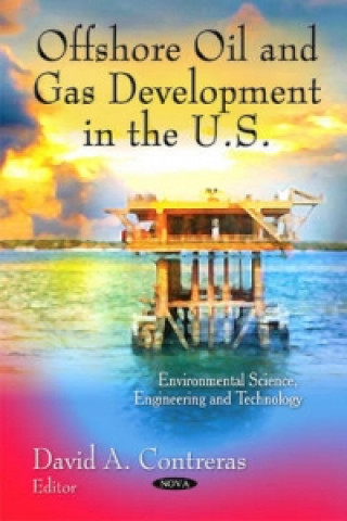 Книга Offshore Oil & Gas Development in the U.S. 