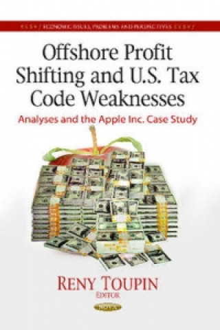 Kniha Offshore Profit Shifting & U.S. Tax Code Weaknesses 