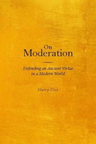 Book On Moderation Harry M. Clor