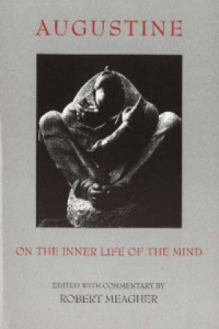 Kniha On the Inner Life of the Mind Robert Meagher