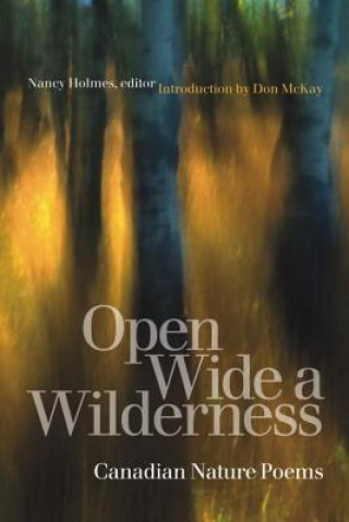Kniha Open Wide a Wilderness Don McKay