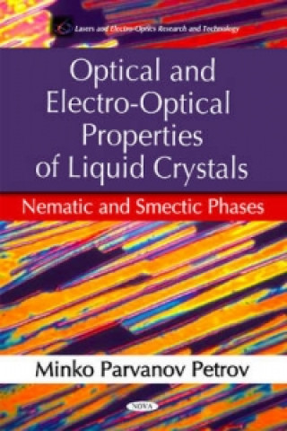 Kniha Optical & Electro-Optical Properties of Liquid Crystals Minko Parvanov Petrov