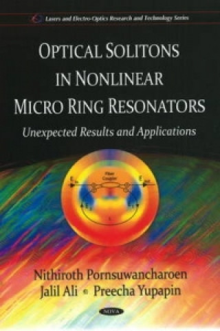 Buch Optical Solitons in Non-linear Micro Ring Resonators Preecha Yupapin