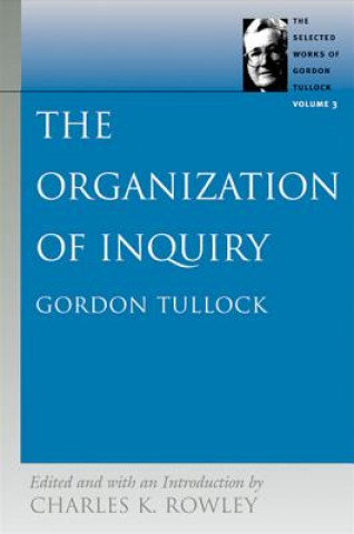 Книга Organization of Inquiry Charles K. Rowley