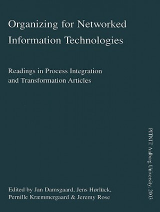 Книга Organizing for Networked Information Technologies 