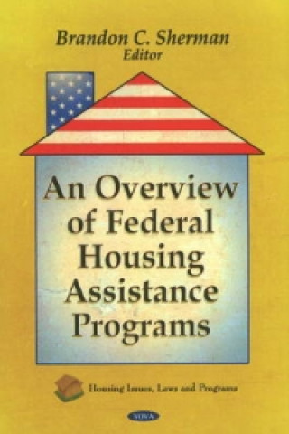 Книга Overview of Federal Housing Assistance Programs 