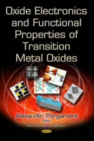 Kniha Oxide Electronics and Functional Properties of Transition Metal Oxides 