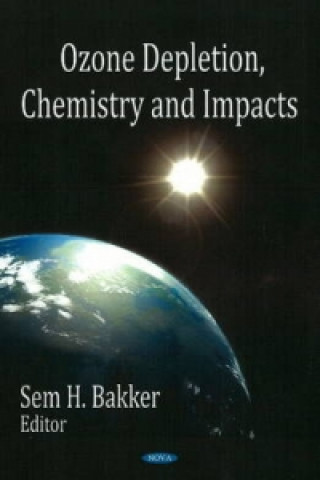 Book Ozone Depletion, Chemistry & Impacts 