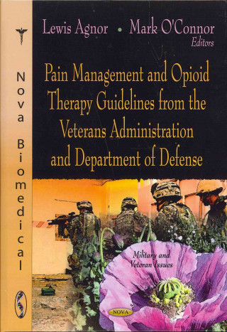 Knjiga Pain Management & Opioid Therapy Guidelines from the Veterans Administration & Department of Defense 