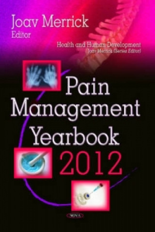 Kniha Pain Management Yearbook 2012 Joav Merrick