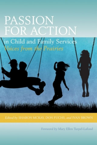 Książka Passion for Action in Child and Family Services Sharon McKay