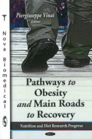 Książka Pathways to Obesity & Main Roads to Recovery 