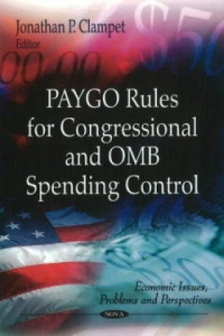 Книга PAYGO Rules for Congressional & OMB Spending Control 