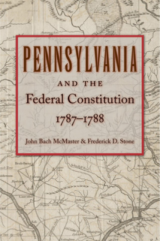 Libro Pennsylvania & Federal Constitution, 1787-1788 