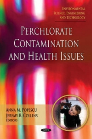 Knjiga Perchlorate Contamination & Health Issues 