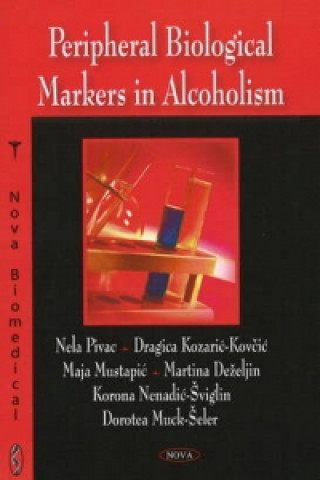 Książka Peripheral Biological Markers in Alcoholism Dorotea Muck-eeler