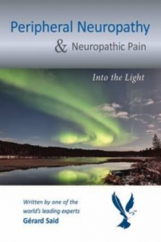 Kniha Peripheral Neuropathy & Neuropathic Pain Gerard Said