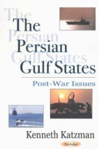 Könyv Persian Gulf States Kenneth Katzman