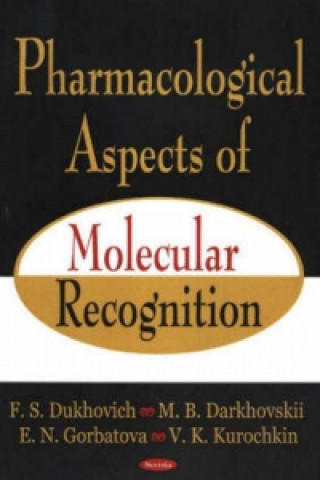 Könyv Pharmacological Aspects of Molecular Recognition 